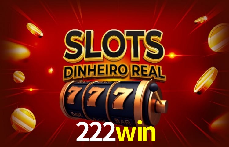 Sinta a adrenalina dos jogos de cassino com 222win